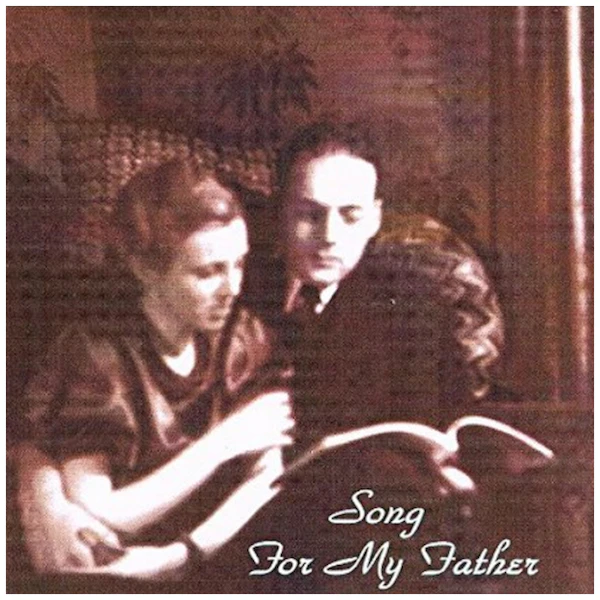 Song For My Father [CD]