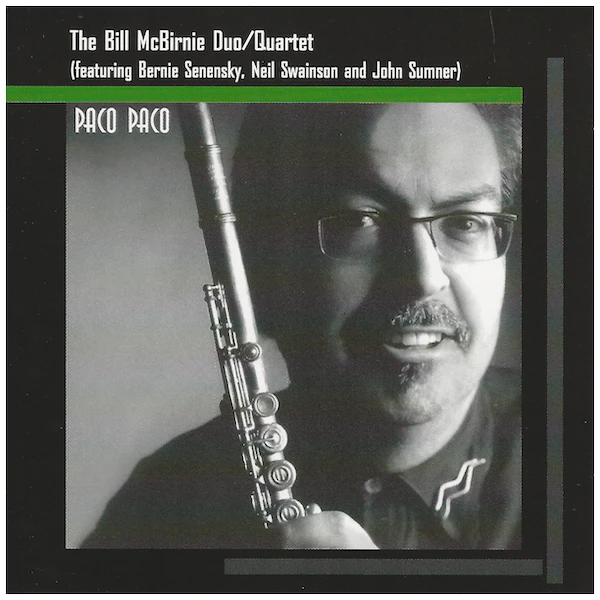 The Bill McBirnie Duo/Quartet: Paco Paco [CD]