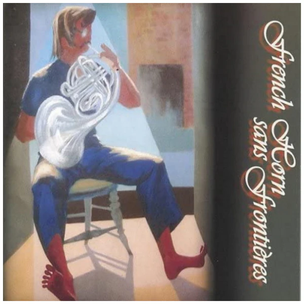 French Horn Sans Frontiers [CD]