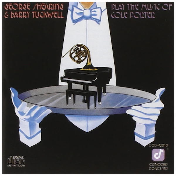 George Shearing and Barry Tuckwell Play the Music of Cole Porter [CD]