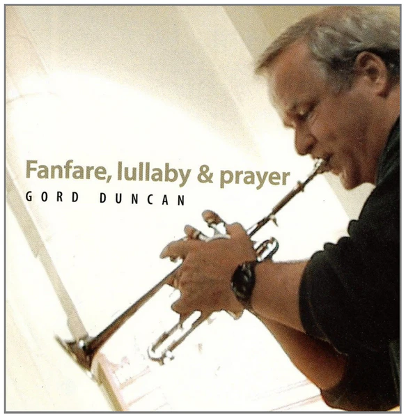 Fanfare, Lullabye & Prayer [CD]