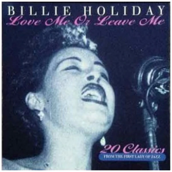 Love Me Or Leave Me [CD]