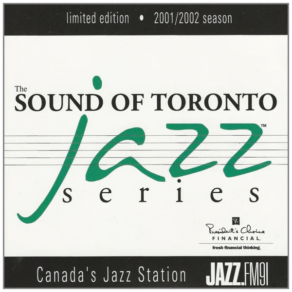 Sound of Toronto Jazz Series 2001/2002 [CD]