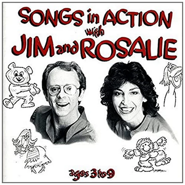 Songs in Action with Jim and Rosalie [Vinyl]