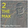 2 The Max [CD]