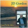 Good To Be Alive [CD]