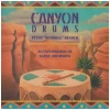 Canyon Drums - An Exploration of Native Drumming [CD]
