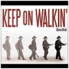 Keep on Walkin' [CD]
