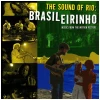 The Sound of Rio: Brasileirinho [CD]