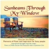 Sunbeams Through My Window [CD]