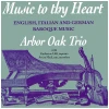 Music to Thy Heart [CD]