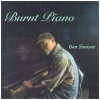 Burnt Piano [CD]