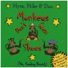 Monkeys Don't Wear Shoes (Or, Cowboy Boots!) [CD]