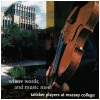 Where Words and Music Meet: Talisker Players at Massey College [CD]