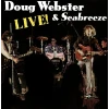 Doug Webster & Seabreeze Live! [CD]