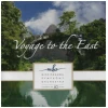 Voyage to the East [CD]