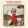 Tom King and the Royal Chicagoans: One More Time Volume VII [CD]