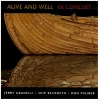Alive and Well In Concert [CD]