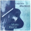 Laerth Maziero, Vilma Keuch [CD]