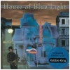 House of Blue Light - In Loving Memory of Robbie King [CD]