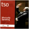 Musically Speaking 2008-2009 Season Highlights TSO [CD]