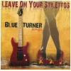 Leave On Your Stilettos [CD]