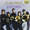 Class Brass: Orchestral Favorites for Brass, Empire Brass [CD]
