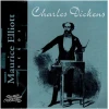 Maurice Elliott Reads Charles Dickens [CD]
