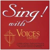 Sing! With Voices United [CD]