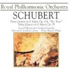 The Royal Philharmonic Collection - Schubert: Piano Quintet in A Major Op.114 'The Trout',  String Quartet in A Minor Op.29 [CD]