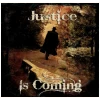 Justice Is Coming [CD]