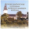 Punsko Baznycioje Giedamas Svc. Mergeles Marijos Rozinis [CD]