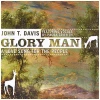 Glory Man a Love Song for the People [CD]
