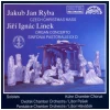 Jakub Jan Ryba: Czech Christmas Mass/Jiri Ignac Linek: Organ Concerto, Sinfonia Pastoralis ex D [CD]