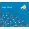 Pilgrims of Brock [CD]