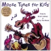 Moose Tunes for Kids [CD]