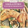 Nikolai Petrov Plays Music from France [CD]