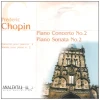 Chopin: Piano Concerto No. 2; Piano Sonata No. 2 [CD]