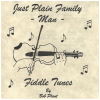 Just Plain Family Man - Fiddle Tunes by Bob Plant [CD]