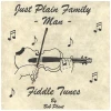 Just Plain Family Man - Fiddle Tunes by Bob Plant [CD]