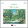 Enescu: String Quartets Nos. 1 & 2 [CD]