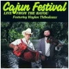 Cajun Festival: Live from The Bayou [CD]