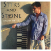 Stiks and Stone [CD]
