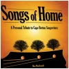 Songs Of Home: A Personal Tribute To Cape Breton Songwriters [CD]