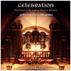 Celebration - The Organ of the Carmel Mission Basilica [CD]