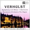 Verhulst: Symphony in E minor; Overtures [CD]