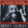 The Music, The Magic, The Memories Of Motown: A Tribute To Barry Gordy [CD]
