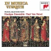 In Musica Vivarte: Musical Selections from The Huelgas Ensemble, Paul Van Nevel [CD]
