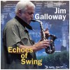 Jim Galloway - Echoes of Swing [CD]