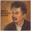Danny D'Imperio Sextet [CD]